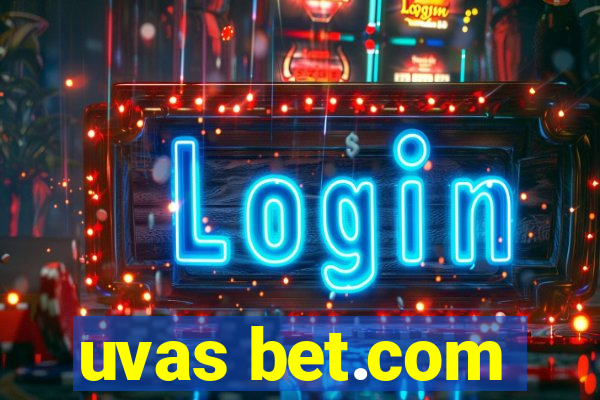 uvas bet.com